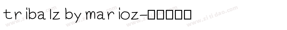 tribalz by marioz字体转换